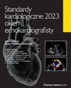 Standardy Kardiologiczne Okiem Echokardiografisty 2023  polish books in canada