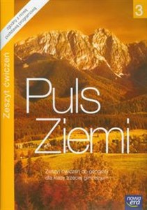 Puls Ziemi 3 Zeszyt ćwiczeń do geografii gimnazjum  