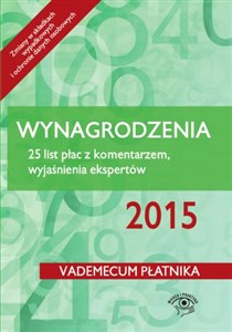 Wynagrodzenia 2015 25 list płac z komentarzem, wyjaśnienia ekspertów Polish bookstore