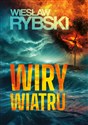 Wiry wiatru - Wiesław Rybski