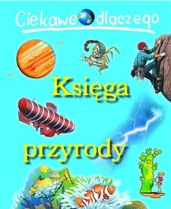 Ciekawe dlaczego Księga przyrody 