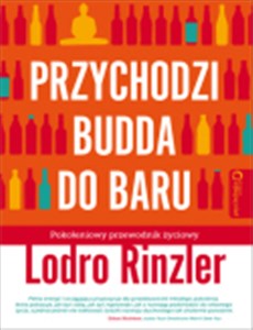 Przychodzi Budda do baru Pokoleniowy przewodnik życiowy buy polish books in Usa