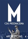 M. Czas przeznaczenia - Antonio Scurati