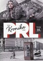 Kronika PRL 1944-1989 Tom 35 Ikony PRLu to buy in Canada