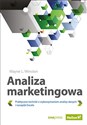 Analiza marketingowa Praktyczne techniki z wykorzystaniem analizy danych i narzędzi Excela - Polish Bookstore USA