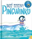 Bądź dzielny pingwinku  