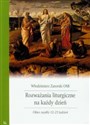 Rozważania liturgiczne na każdy dzień Okres zwykły 12-23 tydzień - Polish Bookstore USA