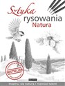 Sztuka rysowania Natura - Opracowanie Zbiorowe Bookshop
