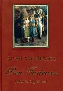 Pan Tadeusz wersja polsko angielska Polish & English text Canada Bookstore