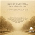 [Audiobook] Drzewo sprawiedliwości - Monika Warneńska