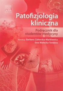 Patofizjologia kliniczna Podręcznik dla studentów medycyny  