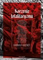 Korzenie totalitaryzmu  