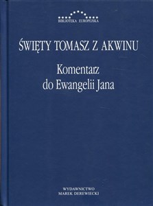 Komentarz do Ewangelii Jana - Polish Bookstore USA