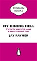 My Dining Hell By Jay Rayner buy polish books in Usa