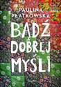 Bądź dobrej myśli  