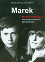 Marek Marek Grechuta we wspomnieniach żony Danuty - Danuta Grechuta, Jakub Baran pl online bookstore