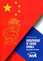 Niedźwiedź w cieniu smoka Rosja Chiny 1991-2014 Polish bookstore