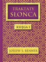 Traktaty Słońca Księga 1 - Joseph S. Benner