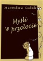 Myśli w przelocie  