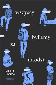 Wszyscy byliśmy za młodzi  - Polish Bookstore USA