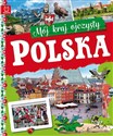 Polska Mój kraj ojczysty  