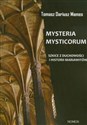 Mysteria Mysticorum Szkice z duchowości i historii Mariawitów  