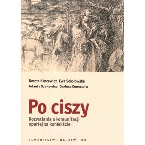 Po ciszy Rozważania o komunikacji opartej na kontekście 