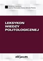 Leksykon wiedzy politologicznej - 