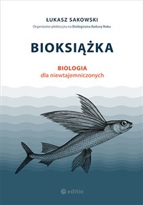 Bioksiążka Biologia dla niewtajemniczonych  
