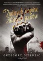 Żadnych bogów, żadnych panów. Trylogia chicagowska. Tom 1  - Grzegorz Dziedzic