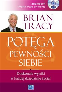 Potęga pewności siebie Doskonałe wyniki w każdej dziedzinie życia! buy polish books in Usa