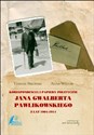 Korespondencja i papiery polityczne Jana Gwalberta Pawlikowskiego z lat 1904-1914 polish books in canada