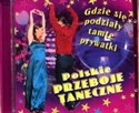 Polskie przeboje taneczne Gdzie się podziały tamte prywatki  Polish Books Canada