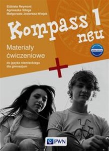 Kompass 1 neu Nowa edycja Materiały ćwiczeniowe Gimnazjum - Polish Bookstore USA