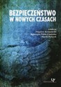 Bezpieczeństwo w nowych czasach 