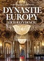 Dynastie Europy i ich rezydencje Polish bookstore