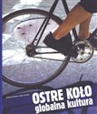 Ostre koło Globalna kultura 