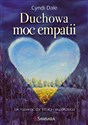 Duchowa moc empatii Jak rozwinąć dar intuicji i współczucia Canada Bookstore