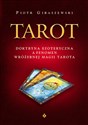 Tarot Doktryna ezoteryczna a fenomen wróżebnej magii Tarota. buy polish books in Usa