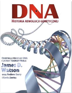 DNA Historia rewolucji genetycznej - Polish Bookstore USA