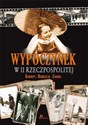 Wypoczynek w II Rzeczpospolitej Kurorty, rekreacja, zabawa Polish bookstore
