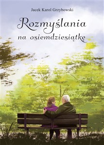 Rozmyślania na osiemdziesiątkę books in polish