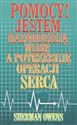 Jestem kaznodzieją wiary, a potrzebuję operacji ..  - Sherman Owens