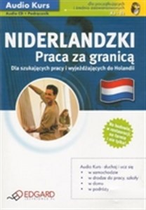 Niderlandzki Praca za granicą A2-B1 dla początkujących i średnio zaawansowanych 