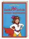 Zuźka D. Zołzik zostaje kapitanem to buy in USA