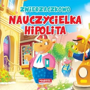 Zwierzaczkowo Nauczycielka Hipolita pl online bookstore