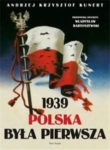 Polska była pierwsza 1939  