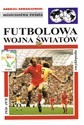 Mistrzostwa Świata. Futbolowa wojna światów T.44 - Polish Bookstore USA