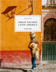 Great Escapes Latin America. The Hotel Book  online polish bookstore