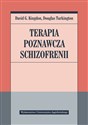Terapia poznawcza schizofrenii - David G. Kingdon, Douglas Turkington polish books in canada